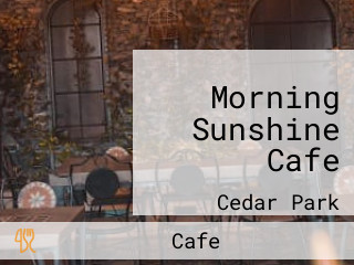 Morning Sunshine Cafe