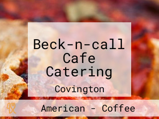 Beck-n-call Cafe Catering