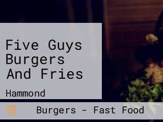 Five Guys Burgers And Fries