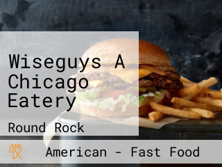 Wiseguys A Chicago Eatery