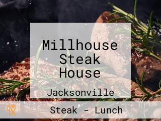 Millhouse Steak House