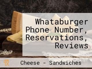 Whataburger Phone Number, Reservations, Reviews