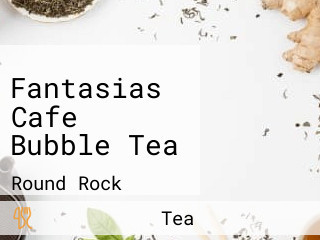 Fantasias Cafe Bubble Tea