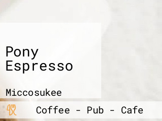 Pony Espresso