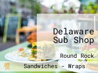 Delaware Sub Shop