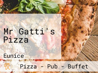 Mr Gatti's Pizza