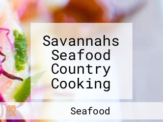 Savannahs Seafood Country Cooking And Catering