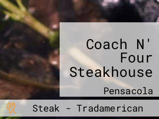 Coach N' Four Steakhouse