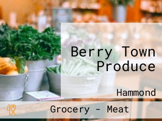 Berry Town Produce