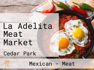 La Adelita Meat Market