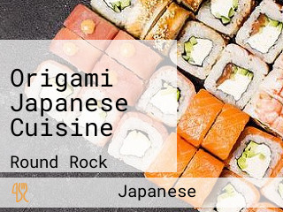 Origami Japanese Cuisine