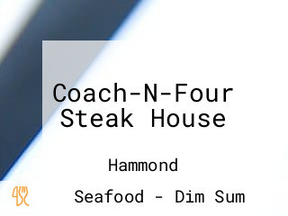 Coach-N-Four Steak House