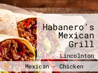 Habanero's Mexican Grill