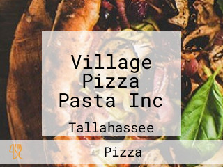 Village Pizza Pasta Inc