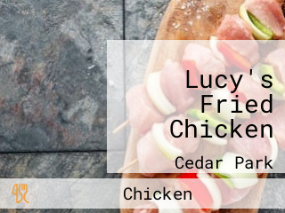 Lucy's Fried Chicken