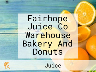 Fairhope Juice Co Warehouse Bakery And Donuts