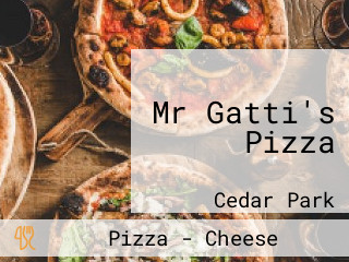 Mr Gatti's Pizza