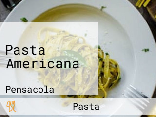 Pasta Americana