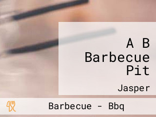 A B Barbecue Pit