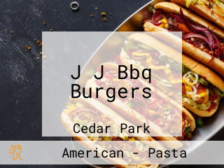 J J Bbq Burgers