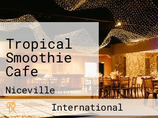 Tropical Smoothie Cafe