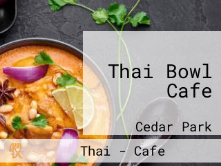 Thai Bowl Cafe