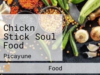 Chickn Stick Soul Food