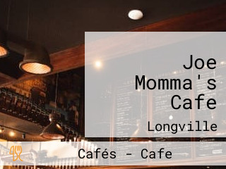 Joe Momma's Cafe