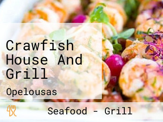 Crawfish House And Grill