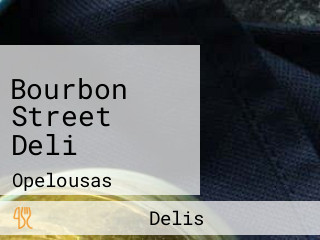 Bourbon Street Deli