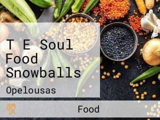 T E Soul Food Snowballs