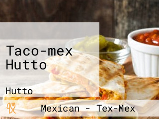 Taco-mex Hutto