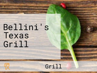 Bellini's Texas Grill