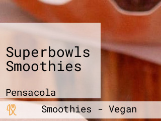 Superbowls Smoothies