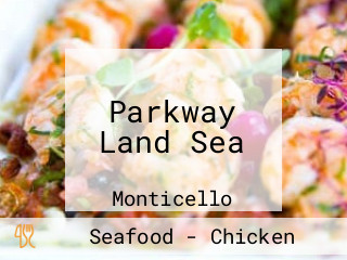 Parkway Land Sea