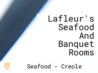 Lafleur's Seafood And Banquet Rooms