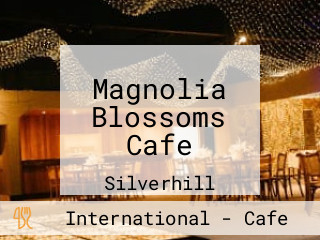 Magnolia Blossoms Cafe