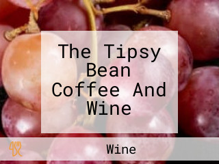 The Tipsy Bean Coffee And Wine