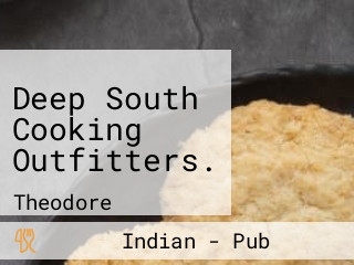 Deep South Cooking Outfitters.