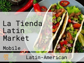 La Tienda Latin Market