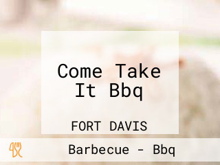 Come Take It Bbq