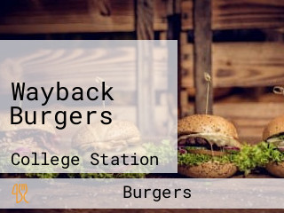 Wayback Burgers