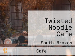 Twisted Noodle Cafe