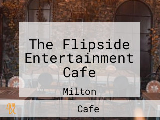 The Flipside Entertainment Cafe