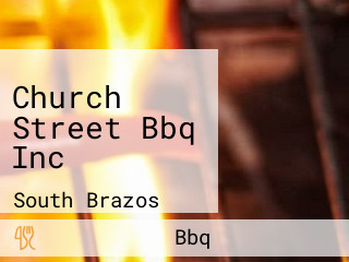 Church Street Bbq Inc