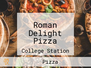 Roman Delight Pizza