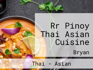 Rr Pinoy Thai Asian Cuisine