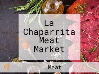 La Chaparrita Meat Market