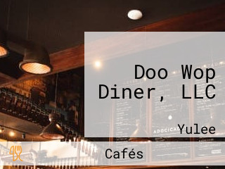 Doo Wop Diner, LLC