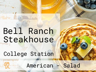 Bell Ranch Steakhouse